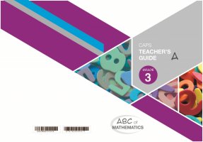 ABC OF MATHEMATICS GRADE 3 BOOK A TEACHER'S GUIDE